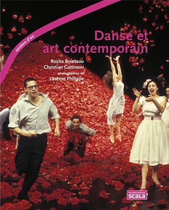 Couverture du livre « Danse et art contemporain » de Christian Gattinoni et Rosita Boisseau aux éditions Scala