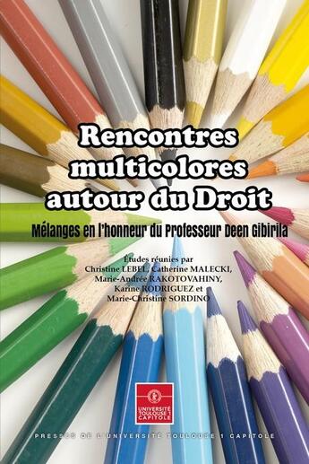 Couverture du livre « Rencontres multicolores autour du droit : mélanges en l'honneur du professeur Deen Gibirila » de Christine Lebel et Catherine Malecki aux éditions Putc