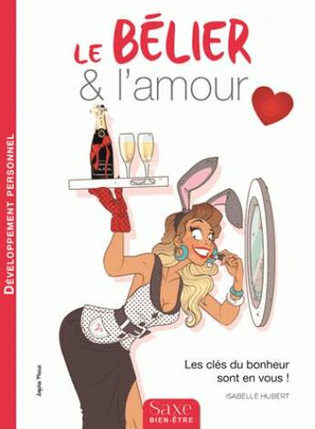 Couverture du livre « Le bélier & l'amour » de Isabelle Hubert aux éditions De Saxe