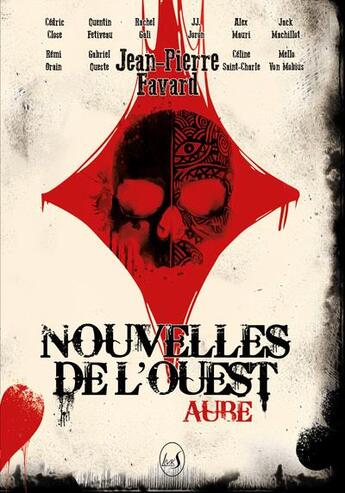 Couverture du livre « Aube nouvelles de l'ouest » de Jean-Pierre Favard aux éditions Livr's