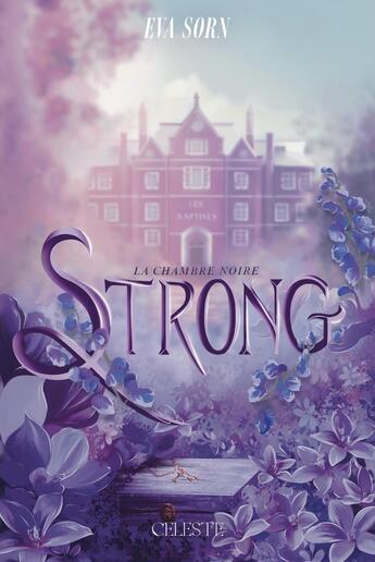 Couverture du livre « Strong : La Chambre Noire » de Eva Sorn aux éditions Edition Celeste