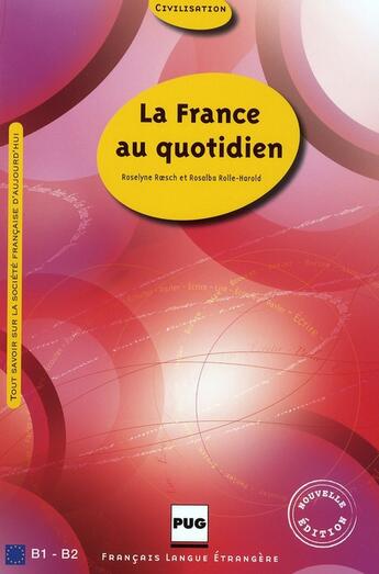 Couverture du livre « La France au quotidien (2e édition) » de Roesch - Rolle aux éditions Pu De Grenoble