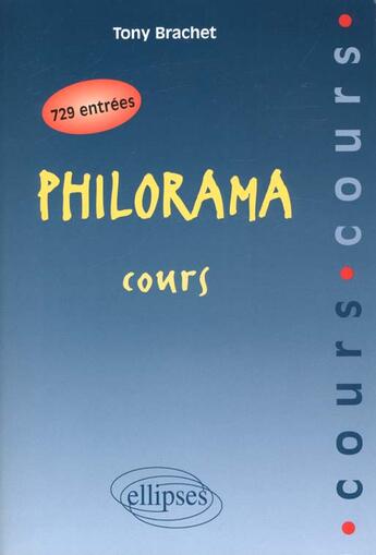 Couverture du livre « Philorama - cours » de Tony Brachet aux éditions Ellipses