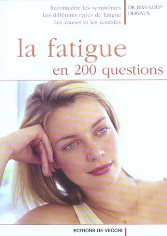 Couverture du livre « Fatigue en 200 questions (la) » de Dr Dervaux aux éditions De Vecchi