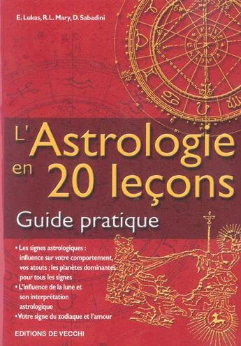 Couverture du livre « L'astrologie en 20 leçons ; guide pratique » de  aux éditions De Vecchi