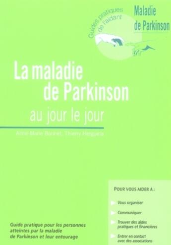 Couverture du livre « La maladie de Parkinson au jour le jour » de  aux éditions John Libbey
