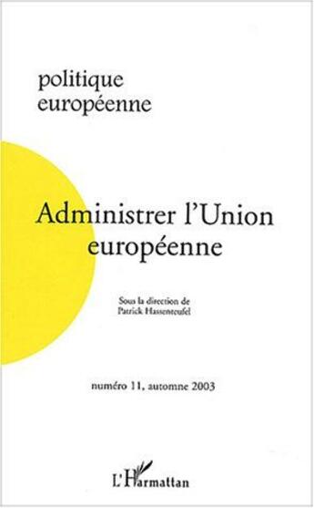 Couverture du livre « Administrer l'union européenne » de  aux éditions L'harmattan