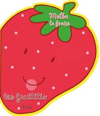 Couverture du livre « Melba la fraise » de  aux éditions Piccolia