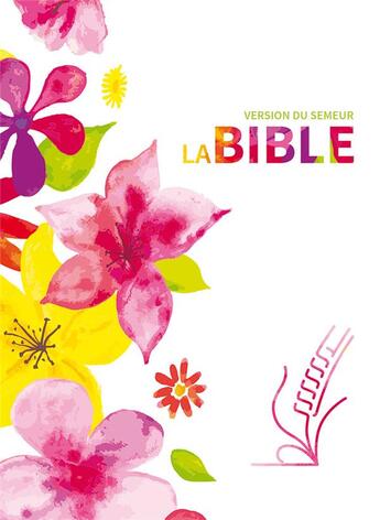 Couverture du livre « Bible du Semeur 2015, textile, rigide fleurs, avec tranche blanche » de  aux éditions Excelsis