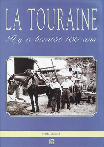 Couverture du livre « La Touraine » de Odile Menard aux éditions Editions Sutton