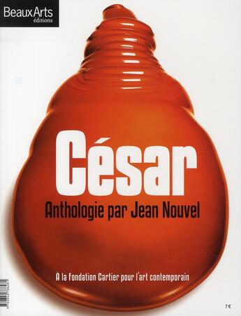 Couverture du livre « César par Jean Nouvel » de  aux éditions Beaux Arts Editions