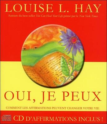 Couverture du livre « Oui, je peux ; comment les affirmations peuvent changer votre vie » de Louise L. Hay aux éditions Ada