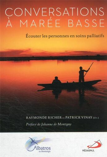 Couverture du livre « Conversations à marée basse : écouter les personnes en soins palliatifs » de Patrick Vinay et Raymonde Richer aux éditions Mediaspaul