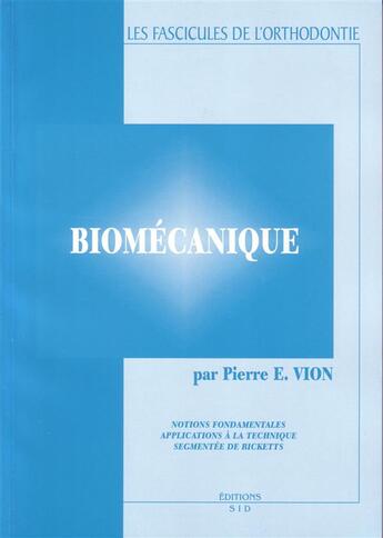 Couverture du livre « Biomecanique » de Vion P. E. aux éditions Edp Sciences