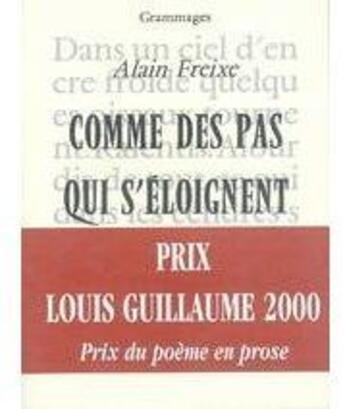 Couverture du livre « Comme Des Pas Qui S'Eloignent » de Freixe Alain aux éditions L'amourier