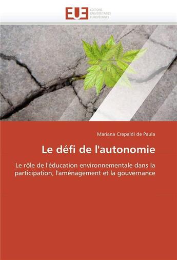 Couverture du livre « Le defi de l'autonomie » de Paula M C. aux éditions Editions Universitaires Europeennes