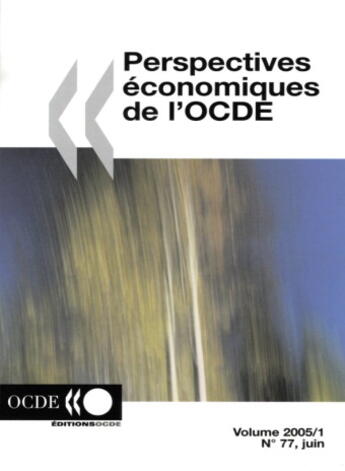 Couverture du livre « Perspectives economiques de l'ocde t.77, juin » de  aux éditions Documentation Francaise