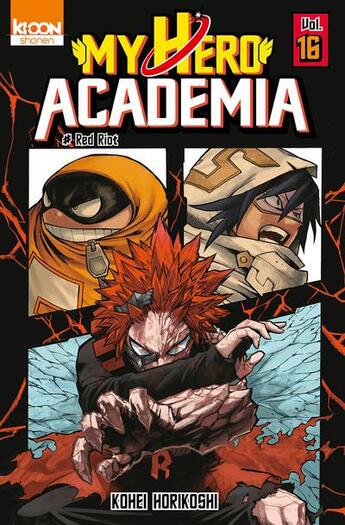 Couverture du livre « My hero Academia Tome 16 : red riot » de Kohei Horikoshi aux éditions Ki-oon