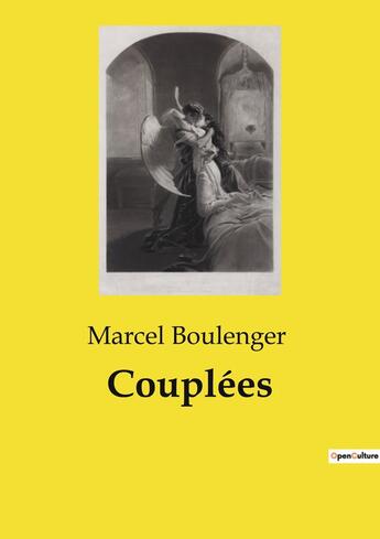 Couverture du livre « Couplées » de Marcel Boulenger aux éditions Culturea