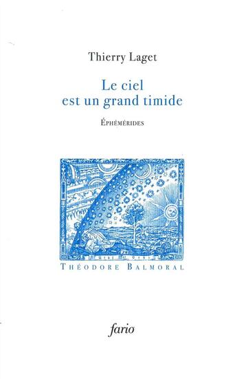 Couverture du livre « Le ciel est un grand timide » de Thierry Laget aux éditions Fario