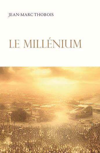 Couverture du livre « Le millenium » de Jean-Marc Thobois aux éditions Emeth