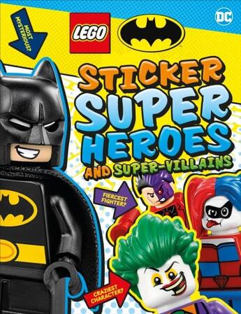 Couverture du livre « LEGO BATMAN - STICKER SUPER-HEROES AND SUPER-VILLAINS » de  aux éditions Dorling Kindersley