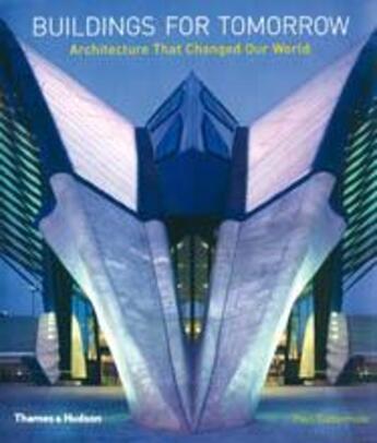 Couverture du livre « Building for tomorrow (hardback) » de Cattermole Paul aux éditions Thames & Hudson