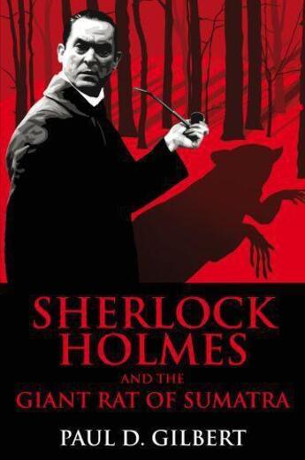 Couverture du livre « Sherlock Holmes and the Giant Rat of Sumatra » de Gilbert Paul D aux éditions Hale Robert Digital