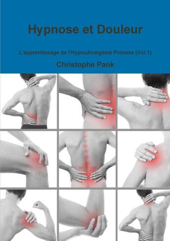 Couverture du livre « Hypnose et douleur » de Pank Christophe aux éditions Lulu