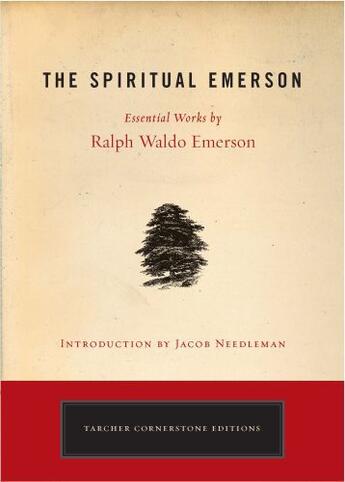 Couverture du livre « The Spiritual Emerson » de Ralph Waldo Emerson aux éditions Penguin Group Us