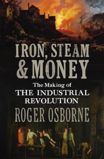 Couverture du livre « Iron, Steam & Money » de Osborne Roger aux éditions Random House Digital