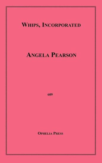 Couverture du livre « Whips, Incorporated » de Angela Pearson aux éditions Epagine