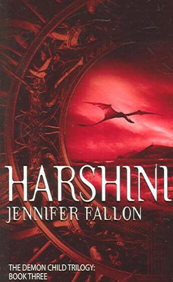 Couverture du livre « THE DEMON CHILD TRILOGY - TOME 3: HARSHINI » de Jennifer Fallon aux éditions Orbit Uk