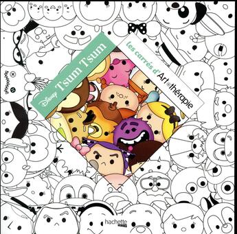 Couverture du livre « Art-thérapie ; les petits carrés : Disney Tsum Tsum » de Disney aux éditions Hachette Pratique