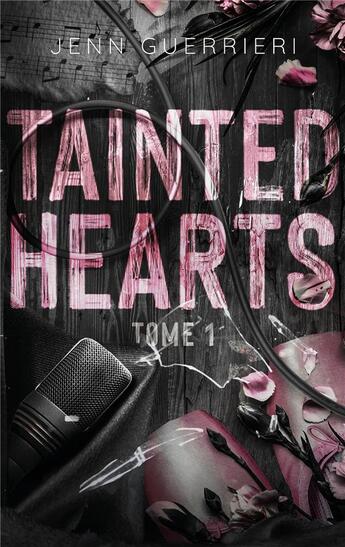 Couverture du livre « Tainted hearts Tome 1 » de Guerrieri Jenn aux éditions Hlab