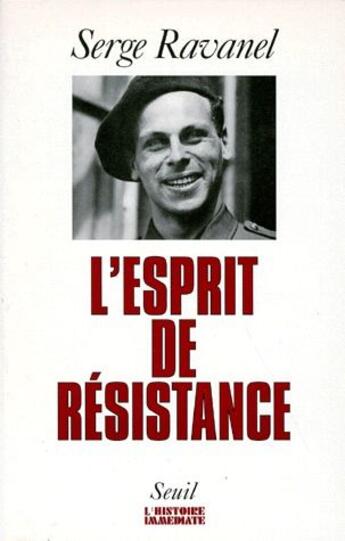 Couverture du livre « L'esprit de résistance » de Serge Ravanel aux éditions Seuil