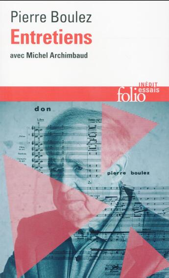 Couverture du livre « Entretiens avec Michel Archimbaud » de Pierre Boulez aux éditions Folio