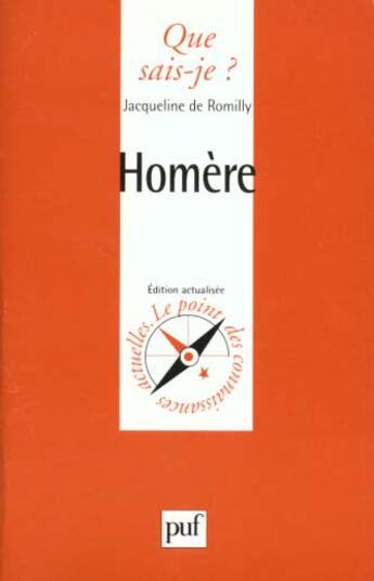 Couverture du livre « Homere » de Romilly (De) Jacquel aux éditions Que Sais-je ?