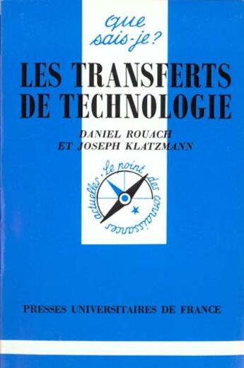 Couverture du livre « Les transferts de technologie qsj 1915 » de Rouach/Klatzmann D/J aux éditions Que Sais-je ?