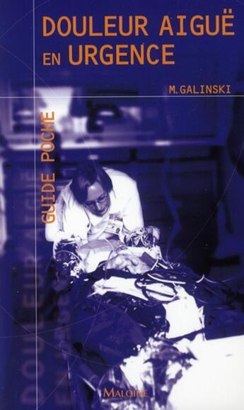 Couverture du livre « Douleur aiguë en urgence » de Galinski M aux éditions Maloine