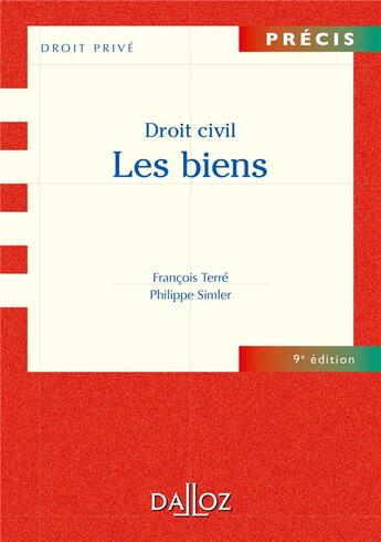 Couverture du livre « Droit civil ; les biens (9e édition) » de Francois Terre et Philippe Simler aux éditions Dalloz