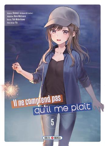 Couverture du livre « Il ne comprend pas qu'il me plaît Tome 5 » de Kennoji et Yoh Midorikawa aux éditions Soleil