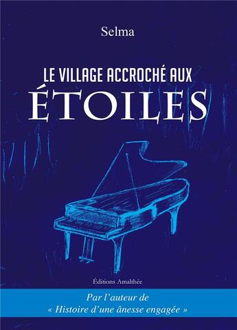 Couverture du livre « La village accroché aux étoiles » de Selma aux éditions Amalthee