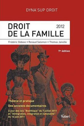 Couverture du livre « Droit de la famille 2012 » de Frederic Debove et Renaud Salomon et Thomas Janville aux éditions Vuibert