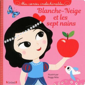 Couverture du livre « Blanche-Neige et les sept nains » de Peggy Nille aux éditions Grund