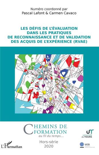 Couverture du livre « Les défis de l'évaluation dans les pratiques de reconnaissance et de validation des acquis de l'expérience (RVAE) (édition 2020) » de Pascal Lafont et Carmen Cavaco aux éditions L'harmattan