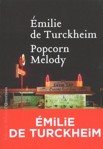 Couverture du livre « Popcorn Melody » de Emilie De Turckheim aux éditions Heloise D'ormesson