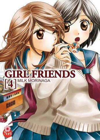 Couverture du livre « Girl friends Tome 4 » de Milk Morinaga aux éditions Taifu Comics