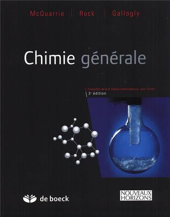 Couverture du livre « Chimie générale (3e édition) » de Donald A. Mcquarrie aux éditions De Boeck Superieur