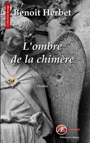 Couverture du livre « L'ombre de la chimère » de Benoit Herbet aux éditions Ex Aequo